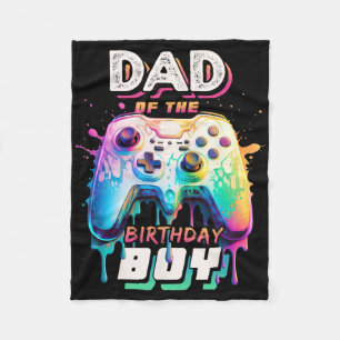 Dad Of The Birthday Boy Matching Video Game Birthd Fleece Blanket