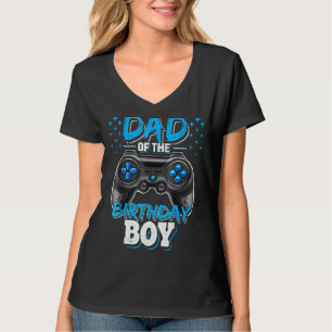 Dad Of The Birthday Boy Matching Video Gamer Birth T-Shirt
