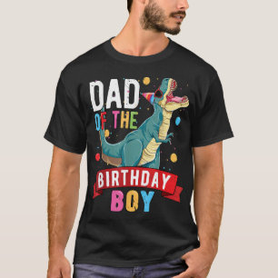 Dad of the Birthday Boy Men Matching Trex Birthday T-Shirt