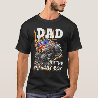 Dad of the Birthday Boy Monster Truck Birthday Nov T-Shirt