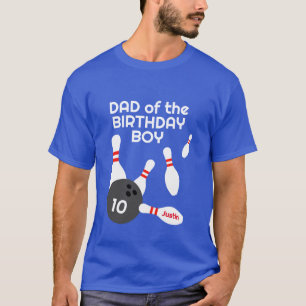 Dad of the BIrthday boy parent bowling t shirt