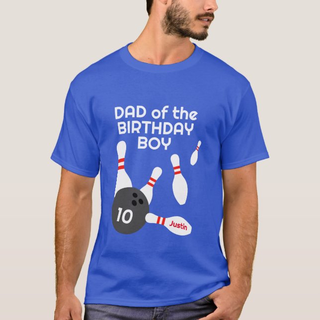 Dad of the BIrthday boy parent bowling t shirt (Front)