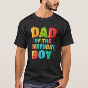 Dad Of The Birthday Boy Rex Dinosaur Daddy Papa 3 T-Shirt