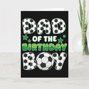 Dad Of The Birthday Boy Soccer Family Matching Bda Card