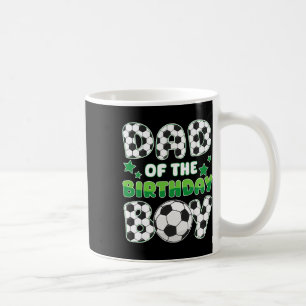 Dad Of The Birthday Boy Soccer Family Matching Bda Coffee Mug