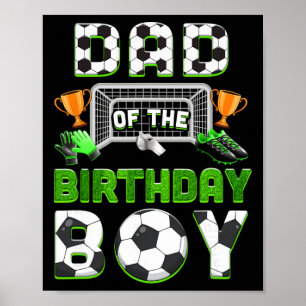 Dad Of The Birthday Boy Soccer Family Matching Par Poster