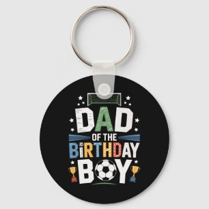 Dad Of The Birthday Boy Soccer Ll Scoring Party  Key Ring