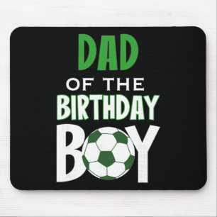 Dad Of The Birthday Boy Soccer Mom Mouse Mat