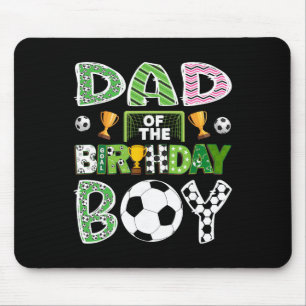 Dad Of The Birthday Boy Soccer Player Game Day Mouse Mat