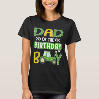 Dad Of The Birthday Boy Tractors Farm Trucks T-Shirt