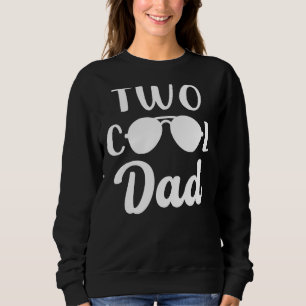 Dad Of The Birthday Boy Two Cool 2nd Birthday Fami Sweatshirt