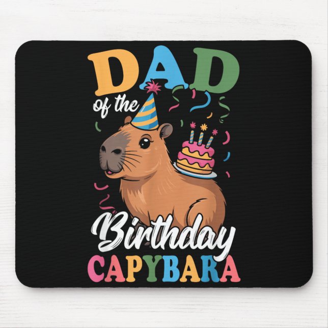 Dad of The Birthday Capybara Mouse Mat (Front)
