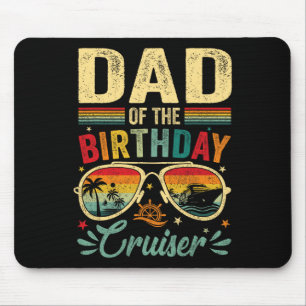 Dad Of The Birthday Cruiser Sungles Cruise Vintage Mouse Mat