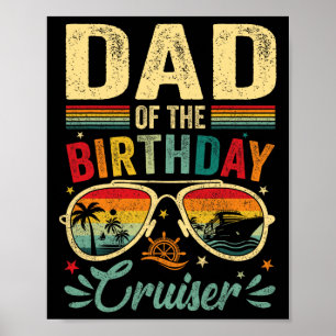 Dad Of The Birthday Cruiser Sungles Cruise Vintage Poster