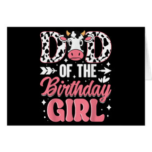 Dad Of The Birthday Girl Cow Father Daddy