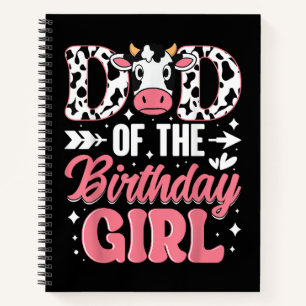 Dad Of The Birthday Girl Cow Father Daddy Notebook