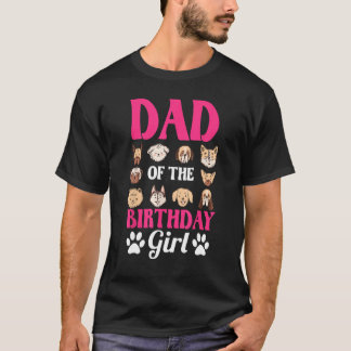 Dad Of The Birthday Girl Dog Paw Bday Party Celebr T-Shirt