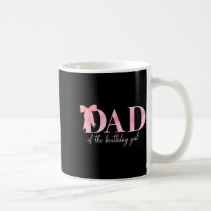 Dad Of The Birthday Girl Family Pink Coquette Bow Coffee Mug