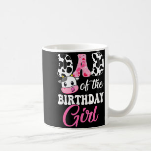 Dad Of The Birthday Girl Farm Cow 1st Birthday Coffee Mug