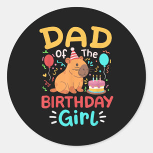 Dad Of The Birthday Girl Kids Cute Capybara Bday F Classic Round Sticker