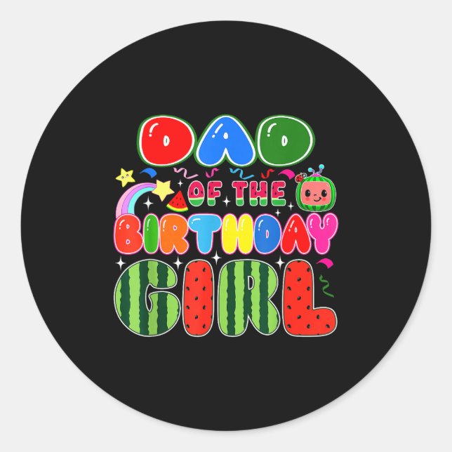 Dad Of The Birthday Girl Melon Family Matching Fun Classic Round Sticker (Front)