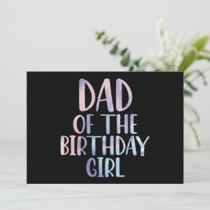 Dad of the Birthday Girl Tie Dye Colourful Bday  Announcement