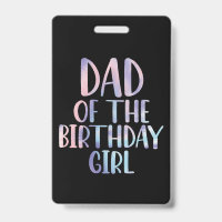 Dad of the Birthday Girl Tie Dye Colourful Bday