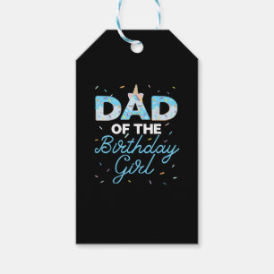 Dad of the Birthday Girl- Unicorn Donut Grow Up Fa Gift Tags