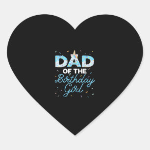 Dad of the Birthday Girl- Unicorn Donut Grow Up Fa Heart Sticker