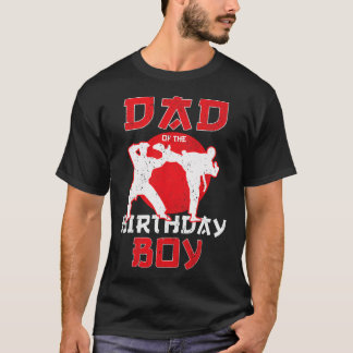 Dad Of The Birthday Karate Taekwondo Boy Martial A T-Shirt