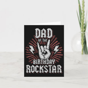 Dad Of The Birthday Rockstar Matching Rocker Rock  Card