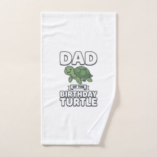 Dad of the Birthday Turtle Funny Turtle Dad Design Hand Towel