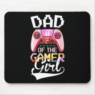 Dad Of The Gamer Girl Matching Video Game Birthday Mouse Mat