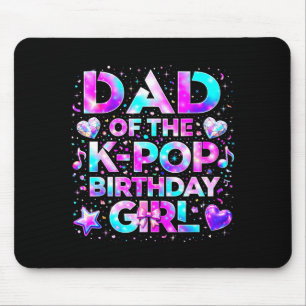 Dad of the k-pop birthday girls korean music mouse mat