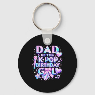 Dad of the k-pop birthday girls korean music music key ring