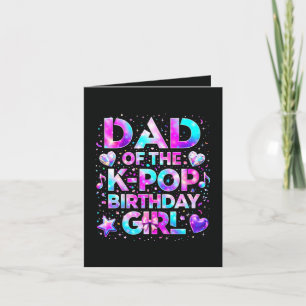 Dad Of The K-Pop Birthday Korean Music Holiday Card