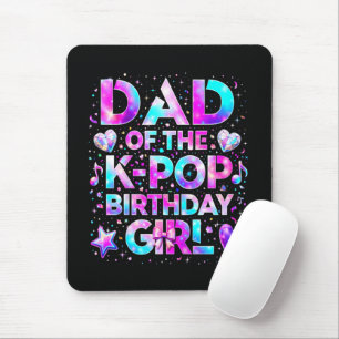 Dad Of The K-Pop Birthday Korean Music Mouse Mat
