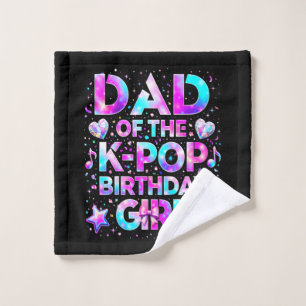 Dad Of The K-Pop Birthday Korean Music Wash Cloth