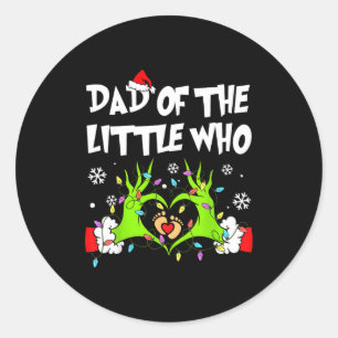 Dad Of The Little Who Funny Christmas Pregnancy An Classic Round Sticker