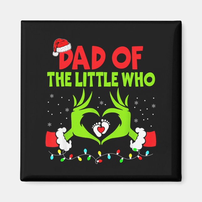 Dad Of The Little Who Funny Christmas Pregnancy An Magnet (Front)