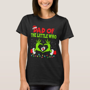 Dad Of The Little Who Funny Christmas Pregnancy An T-Shirt