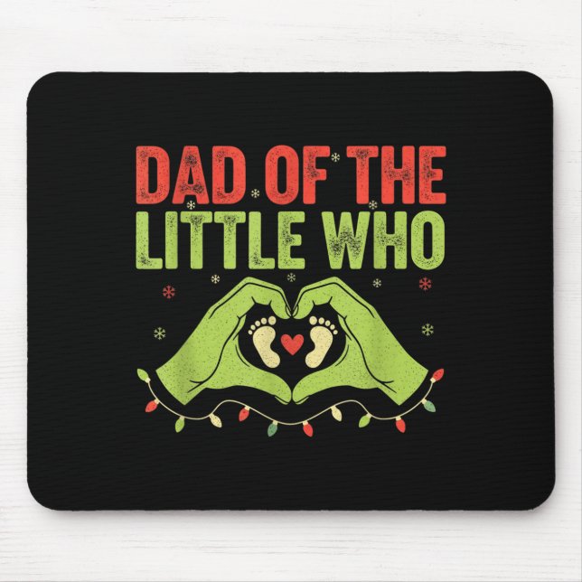 Dad Of The Little Who Qoute Christmas Pregnancy An Mouse Mat (Front)