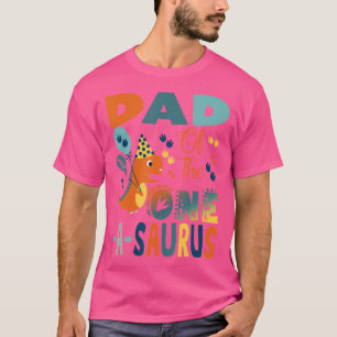 Dad Of The One-A-Saurus 2Nd Birthday Dinosaur Part T-Shirt