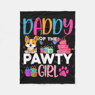 Dad Of The Pawty Girl Corgi Dog Family Birthday Ma Fleece Blanket