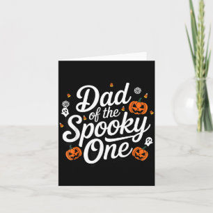 Dad Of The Spooky One Funny First Halloween Card