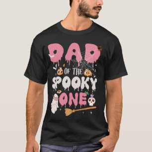 Dad of The Spooky One Girl 1st Birthday Halloween  T-Shirt