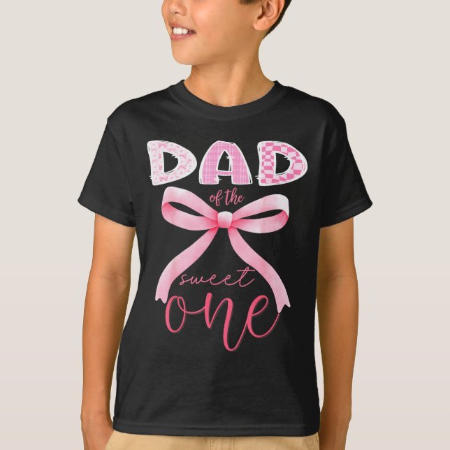Dad Of The Sweet One Nk Coquette Bow 1st Birthday  T-Shirt (Front)