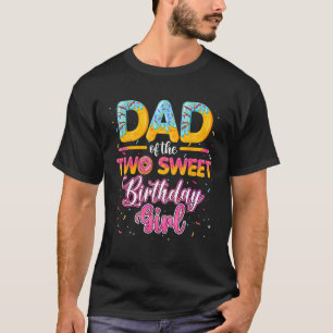 Dad Of The Two Sweet Birthday Girl Doughnut 2nd Bi T-Shirt
