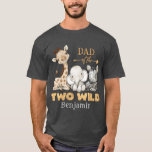 Dad of the Two Wild Safari Birthday T-Shirt<br><div class="desc">Customised Dad of the Two Wild T-Shirt</div>