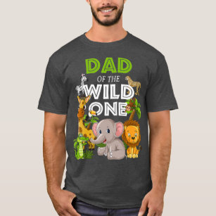 Dad of the Wild One Zoo Birthday Safari Jungle T-Shirt